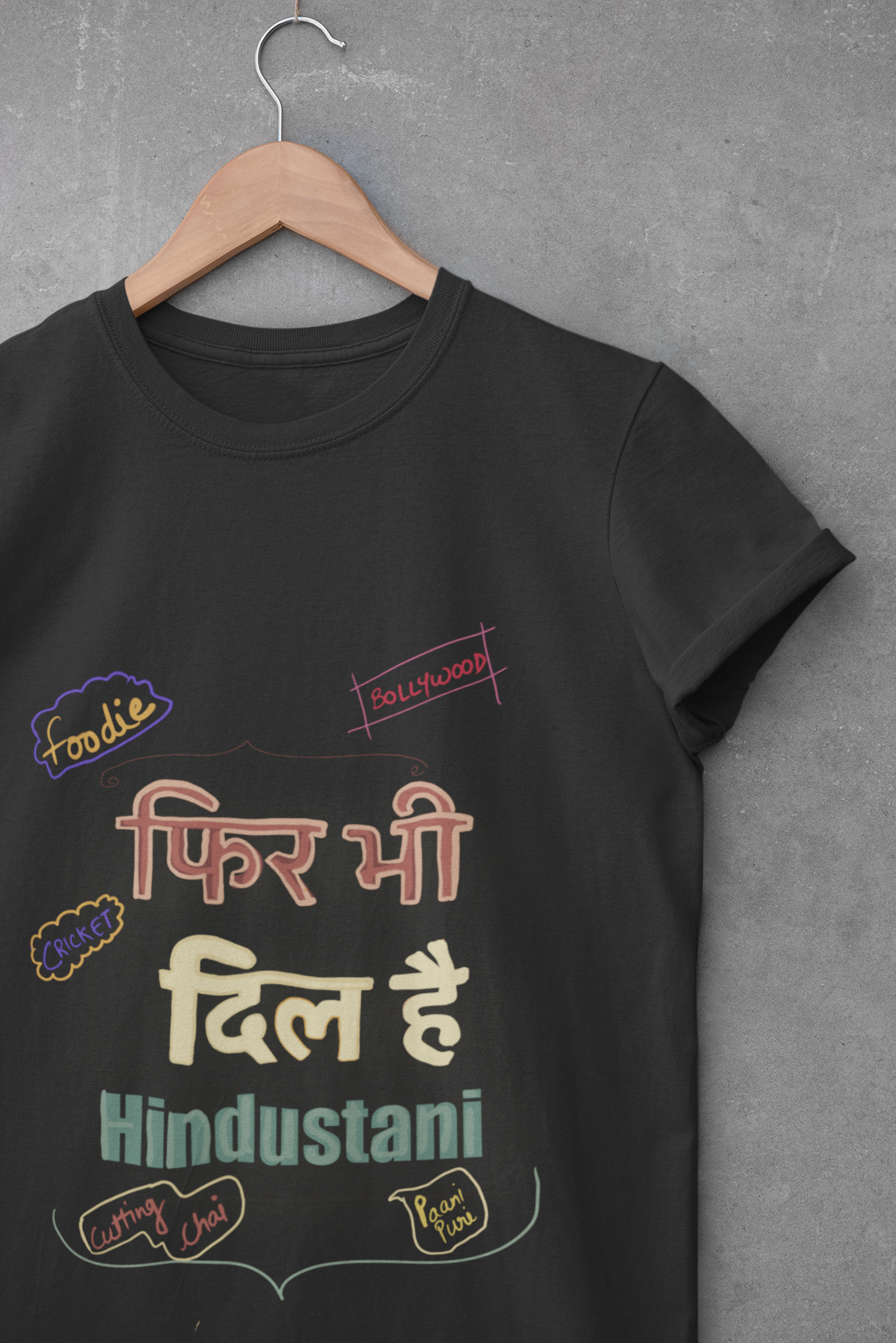 PHIR BH DIL HAI HINDUSTANI T-shirt